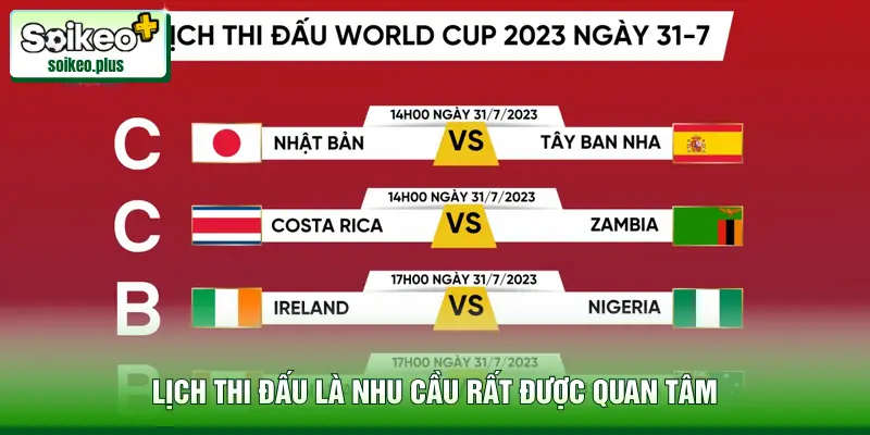 Lịch thi đấu là nhu cầu rất được quan tâm